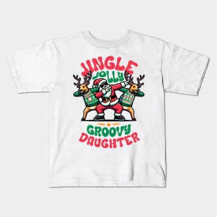 Daughter - Holly Jingle Jolly Groovy Santa and Reindeers in Ugly Sweater Dabbing Dancing. Personalized Christmas Kids T-Shirt